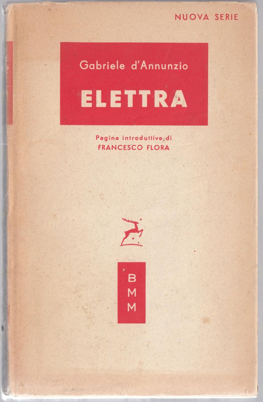 G. D'annunzio Elettra Bibliot. Moderna Mondadori 1953-L3902