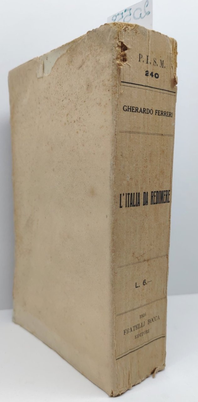 G. Ferrari L'Italia da redimere Fratelli Bocca 1916