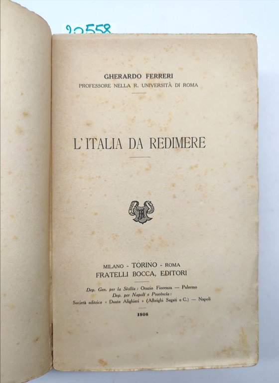G. Ferrari L'Italia da redimere Fratelli Bocca 1916