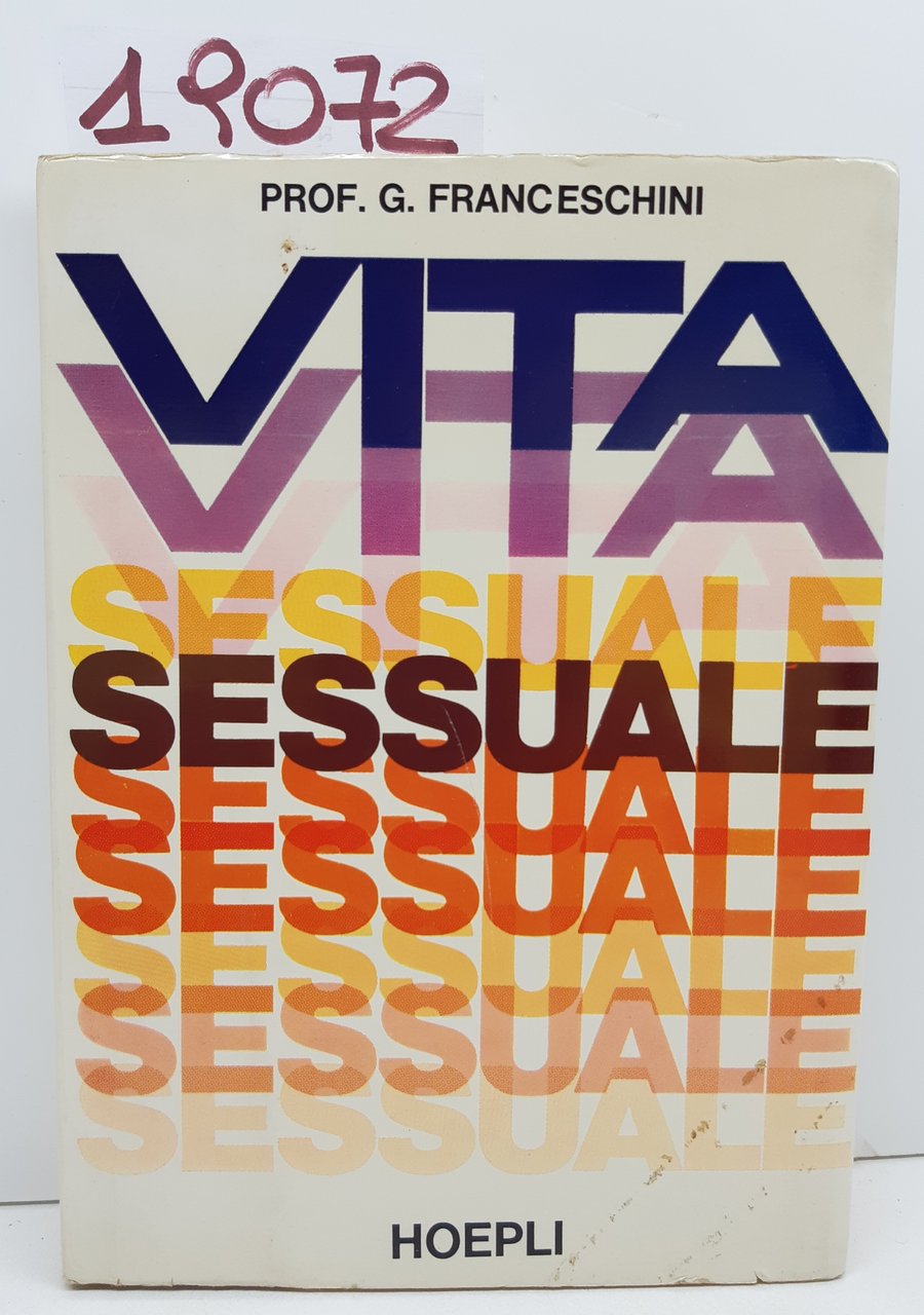 G. Franceschini Vita sessuale Hoepli 1968