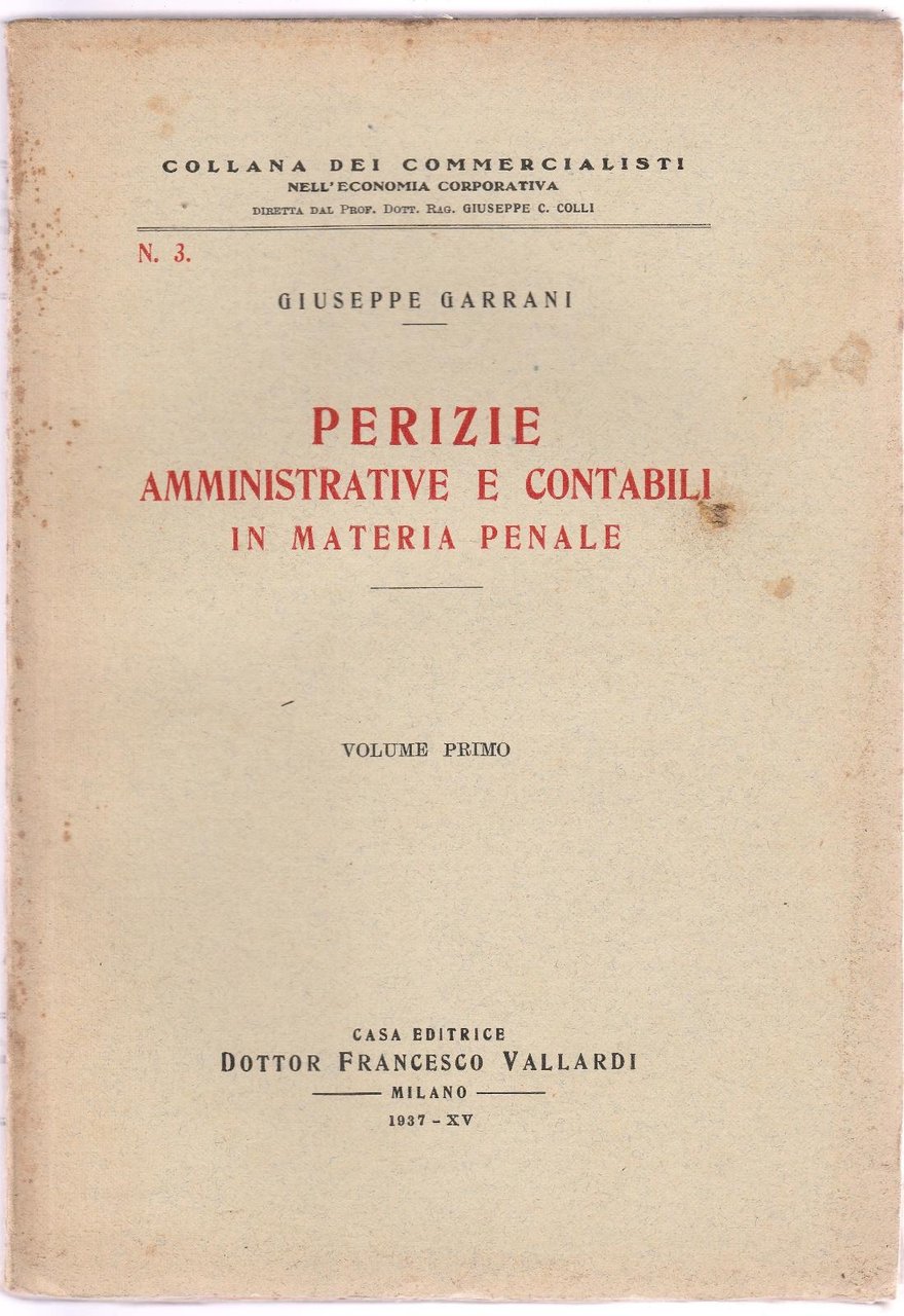 G. Garrani Perizie Amministrative E Contabili In Materia Penale Vallardi …