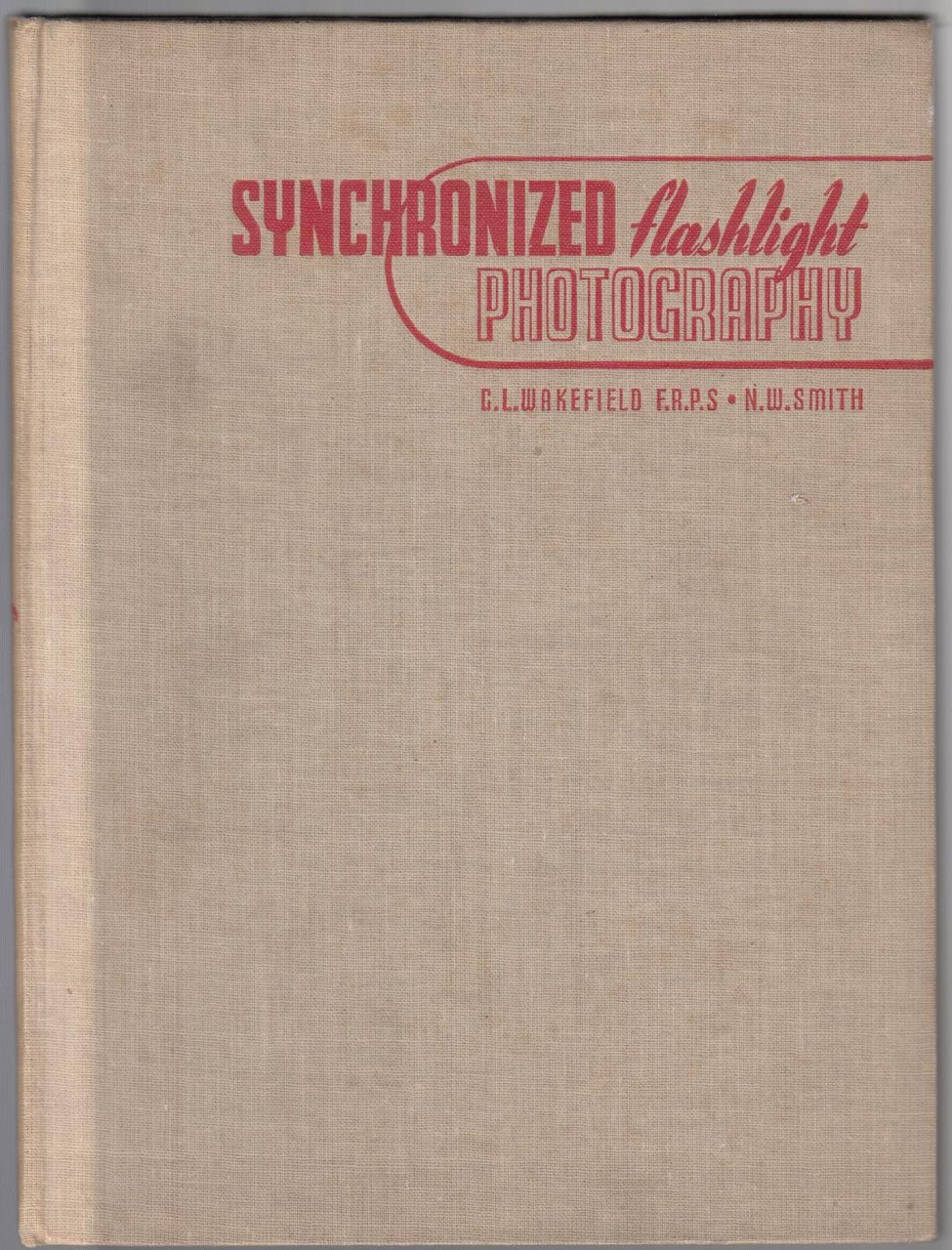 G. L. Wakefield F.R.P.S. N.W. Smith-Synchronized Flashlight Photography-1947