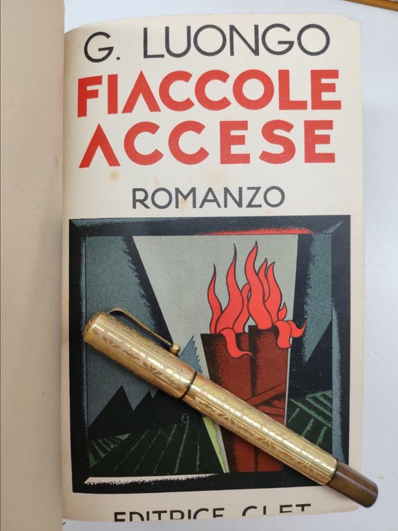 G. Luongo La trilogia del rinnovato amore Fiaccole accese L'ora …