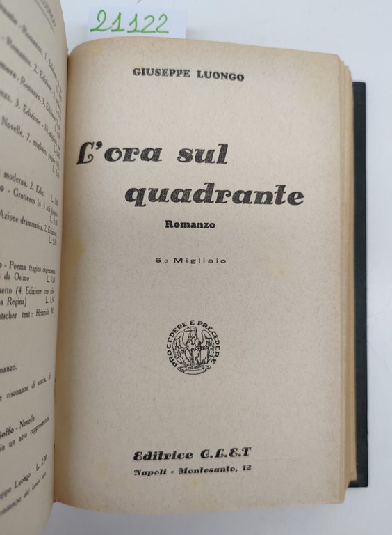 G. Luongo La trilogia del rinnovato amore Fiaccole accese L'ora …