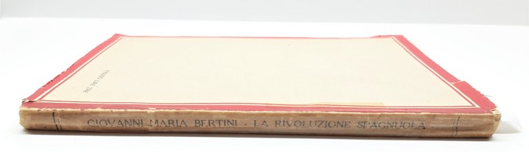 G. M. Bertini La Rivoluzione spagnuola-Milano 1933