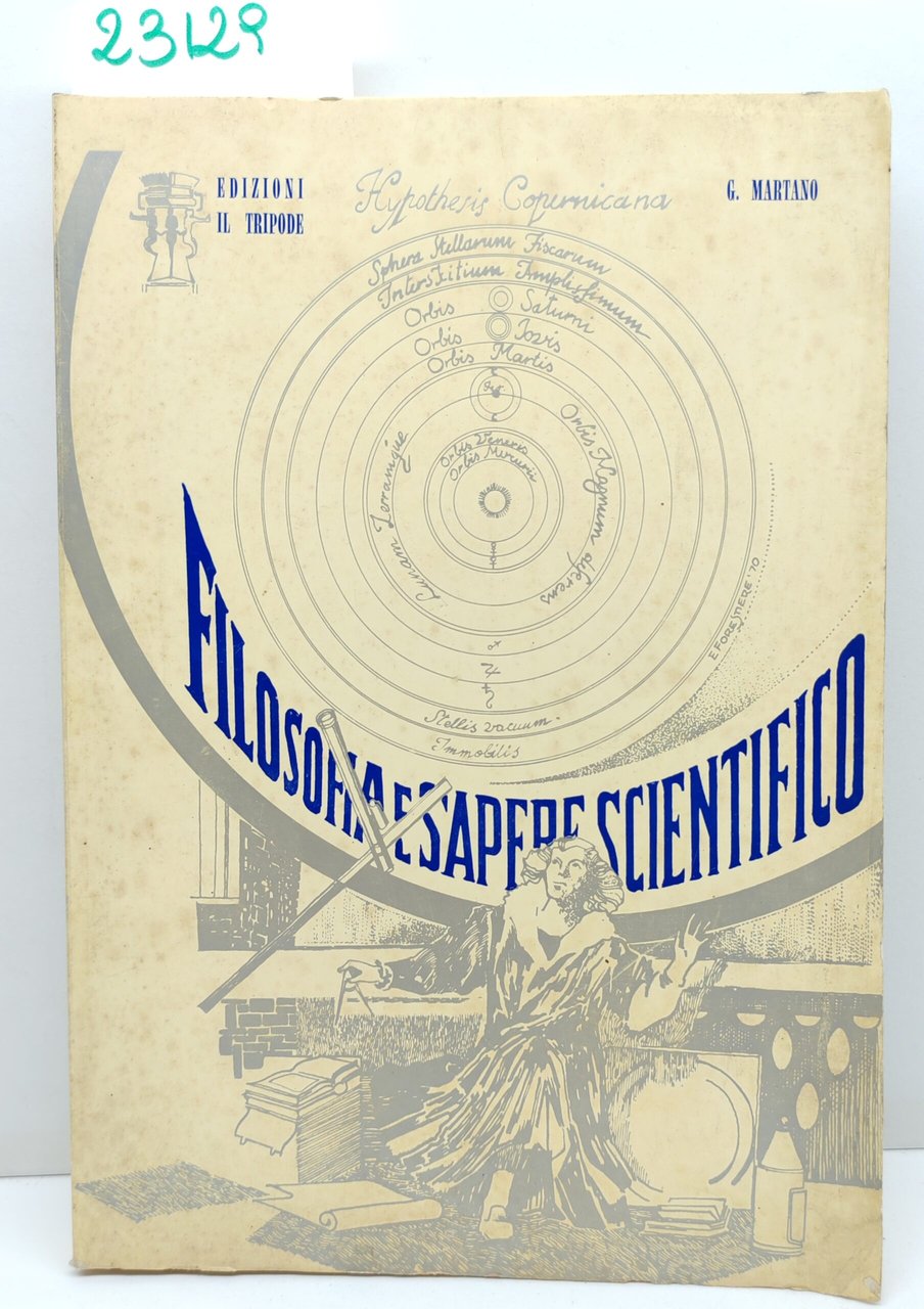 G. Martano Filosofia e sapere scientifico Il tripode 1971 | Immagine principale