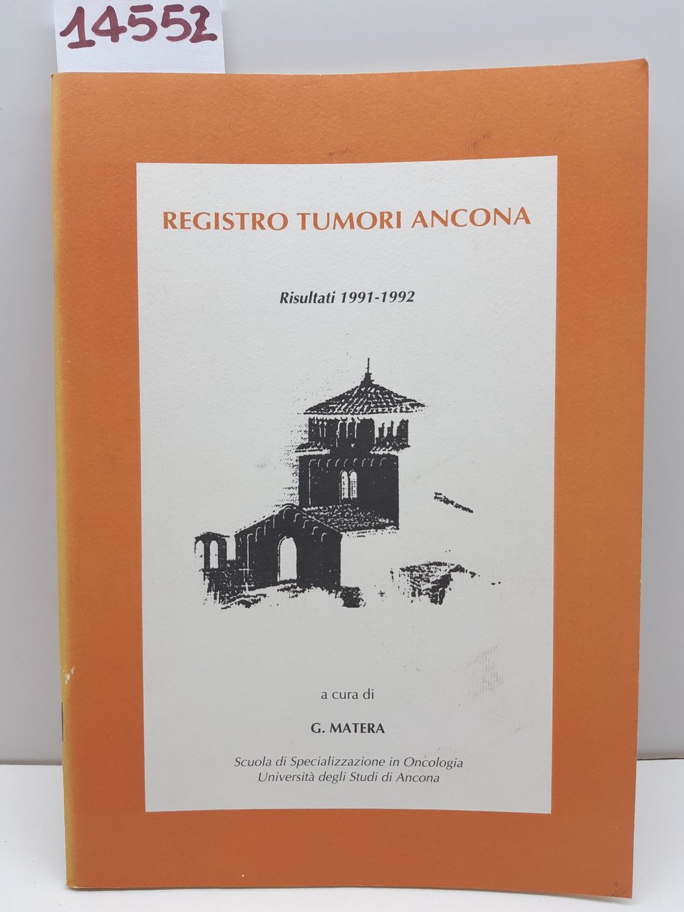 G. Matera Registro tumori Ancona risultati 1991-1992