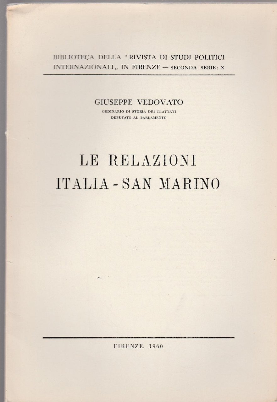 G. Vedovato Le Relazioni Italia-San Marino Seconda Serie N. 10 …