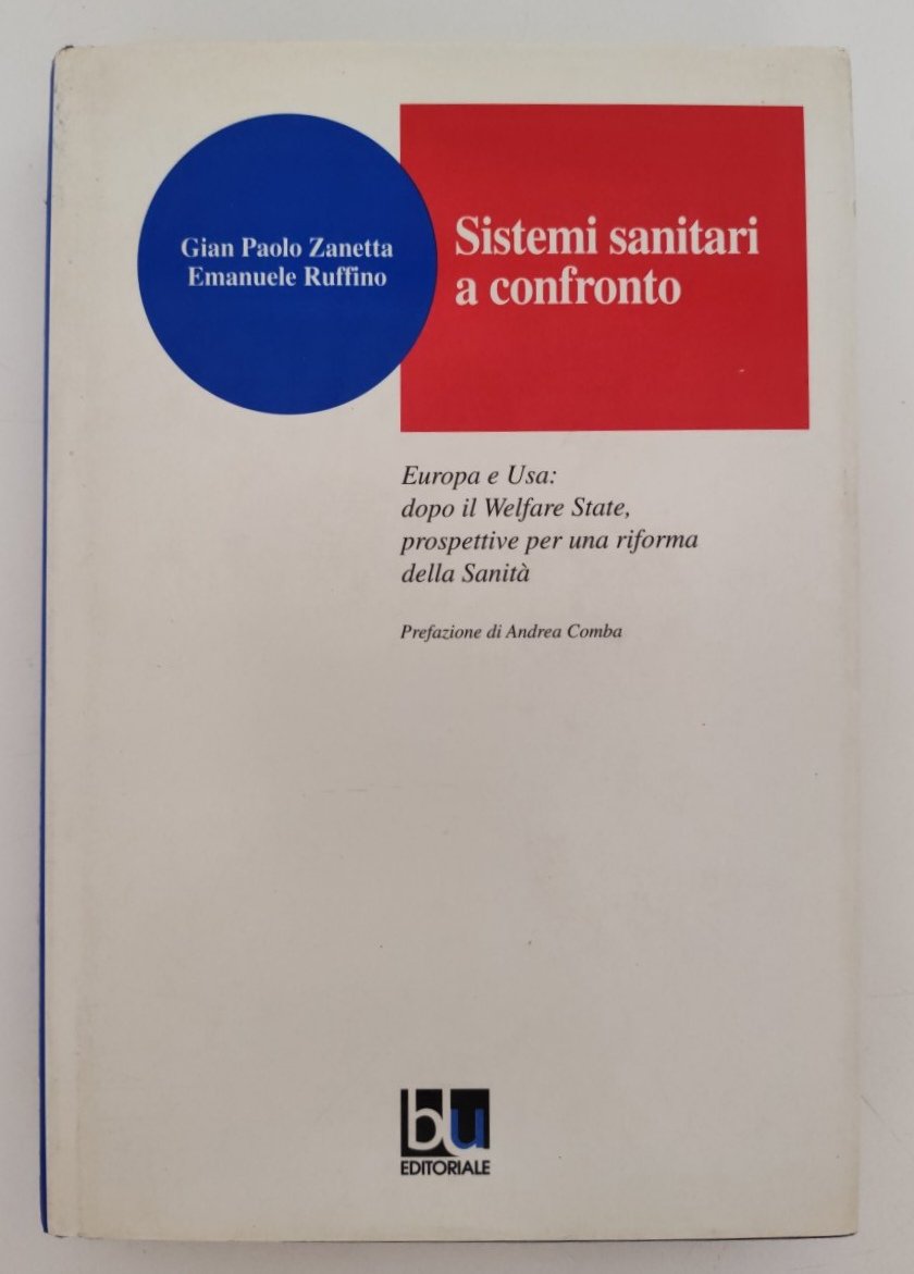 G. Zanetta Emanuele Ruffino Sistemi sanitari a confronto Blu editoriale … | Immagine principale