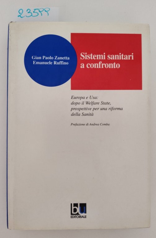 G. Zanetta Emanuele Ruffino Sistemi sanitari a confronto Blu editoriale … | Immagine Gallery 3