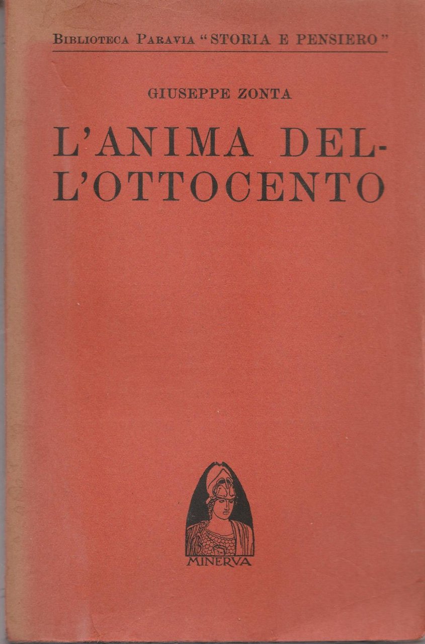 G. Zonta, L'anima Dell'ottocento Ed. Paravia 1924-L4996