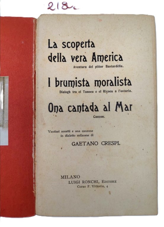 Gaetano Crespi La scoperta dell'America Il brumista moralista Ona cantada …