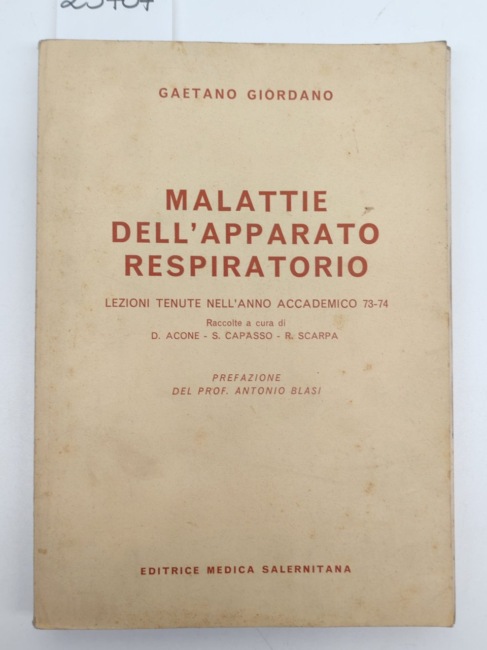 Gaetano Giordano Malattie dell'apparato respiratorio 1974 Editrice Medica Salernitana | Immagine principale