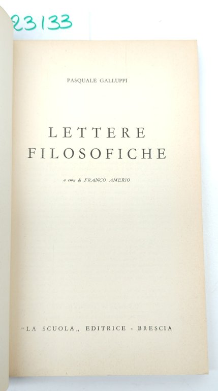 Galluppi Lettere filosofiche La Scuola 6° edizione 1965 | Immagine Gallery 3