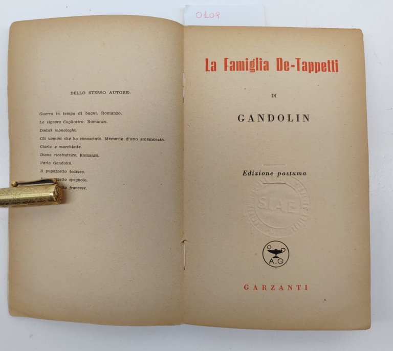 Gandolin-La Famiglia De-Tappetti Ed. Postuma 1946 Garzanti-O109