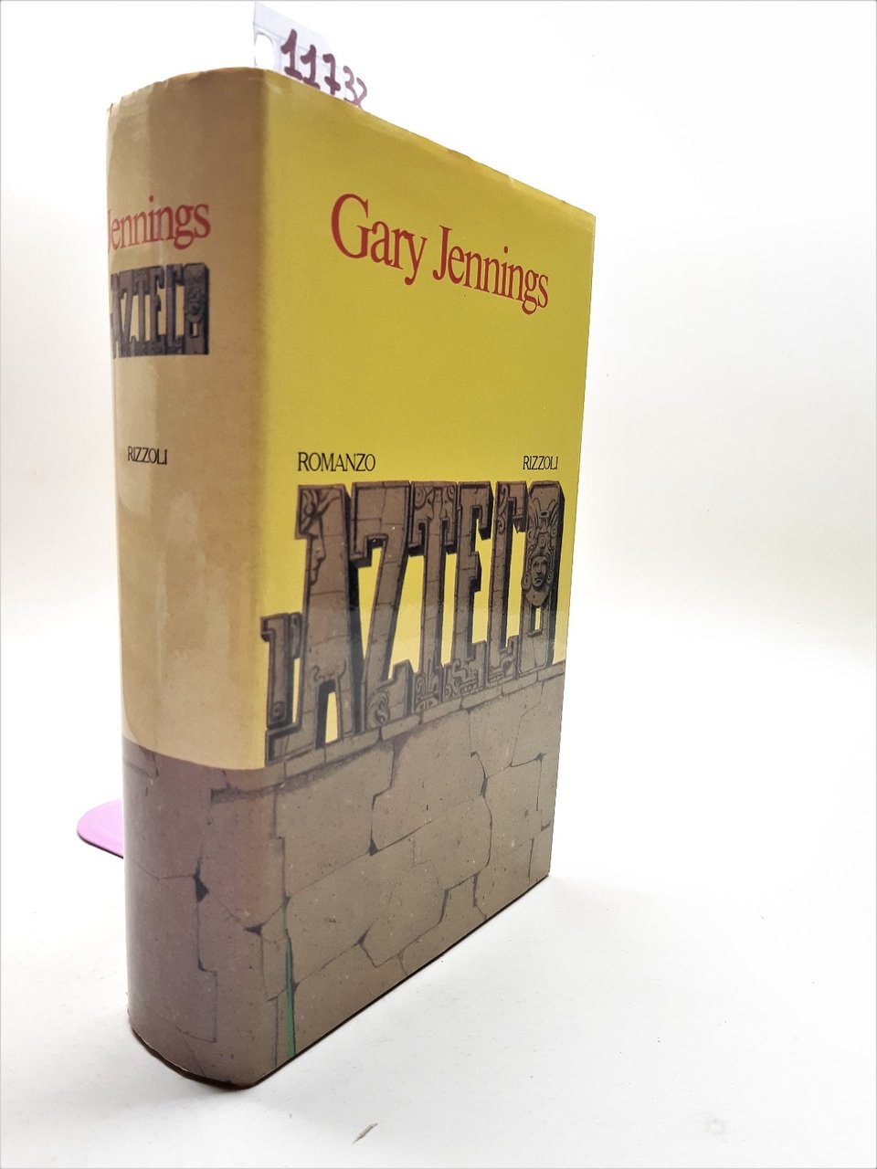 Gary Jennings L'Azteco Rizzoli romanzo 1981 1∞ edizione