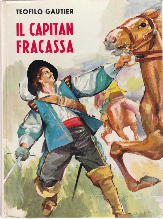 Gautier Il Capitan Fracassa A Cura Di Alberto Malfatti Aristea 6231