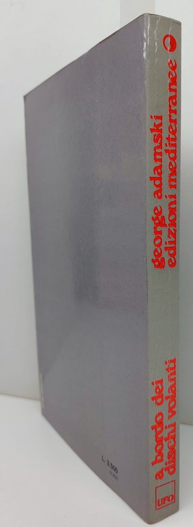 George Adamski A bordo dei dischi volanti Edizioni Mediterranee 1974