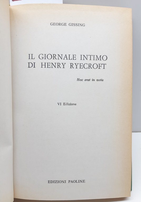 George Gissing Il giornale intimo di Henry Ryecroft 6° ed. …