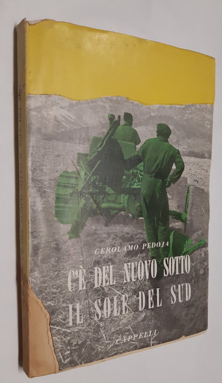 Gerolamo Pedoja C'Ë del nuovo sotto il sole del Sud …