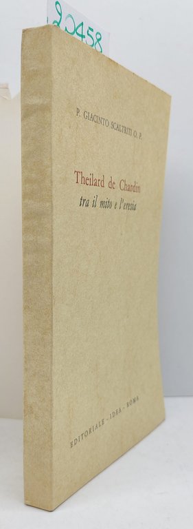 Giacinto Scartriti Teilhard de Chardin tra il mito e l'eresia …