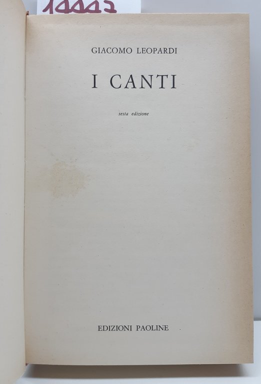 Giacomo Leopardi I canti 6° ed. Paoline 1973