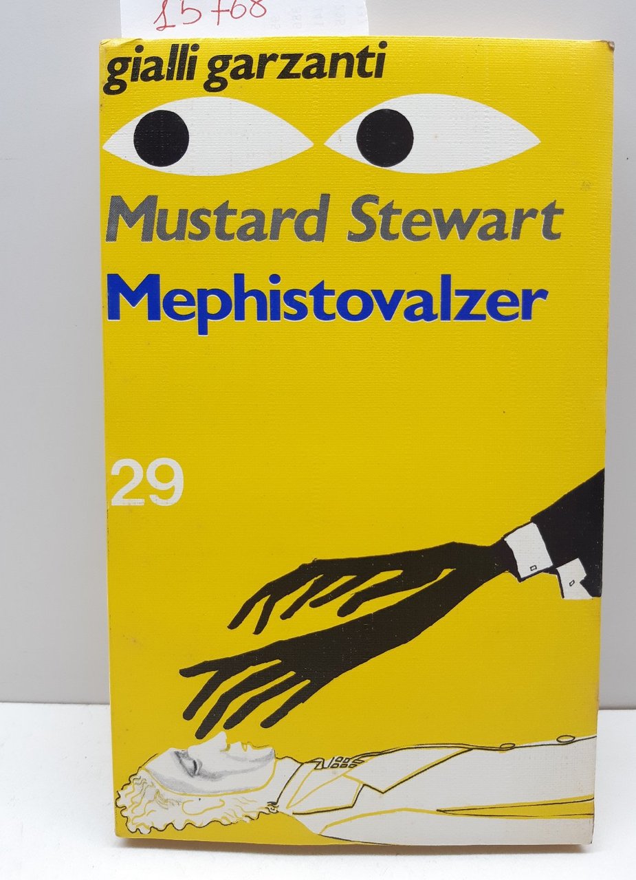 Gialli Garzanti Mustard Stewart Mephistovalzer 1970 n. 29