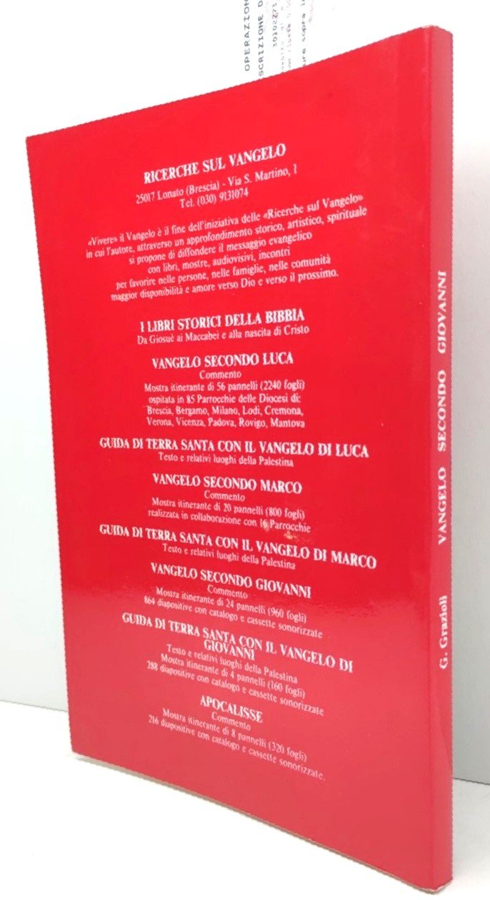 Giambattista Grazioli Vangelo secondo Giovanni commento mostre itinerante audiovisivi incontri …
