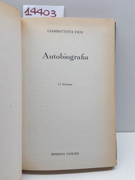 Giambattista Vico Autobiografia 6° ed. Paoline 1962