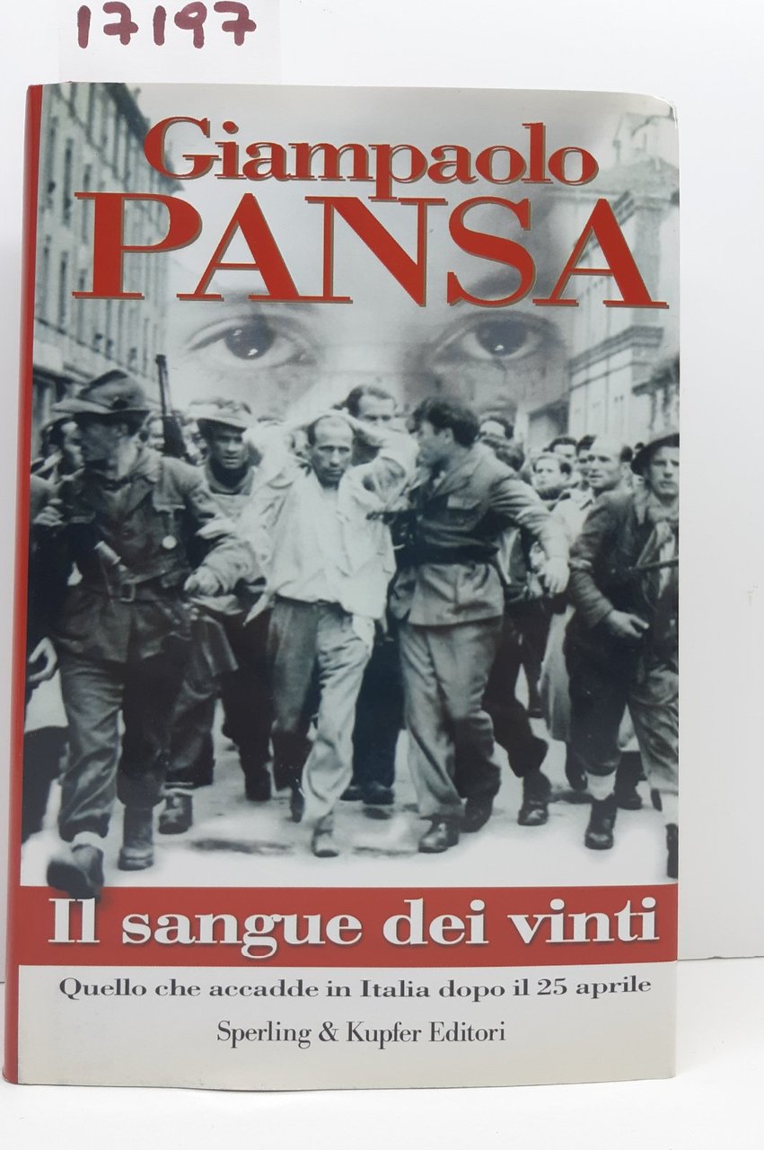 Giampaolo Pansa Il sangue dei vinti Sperling e Kupfer 5° …