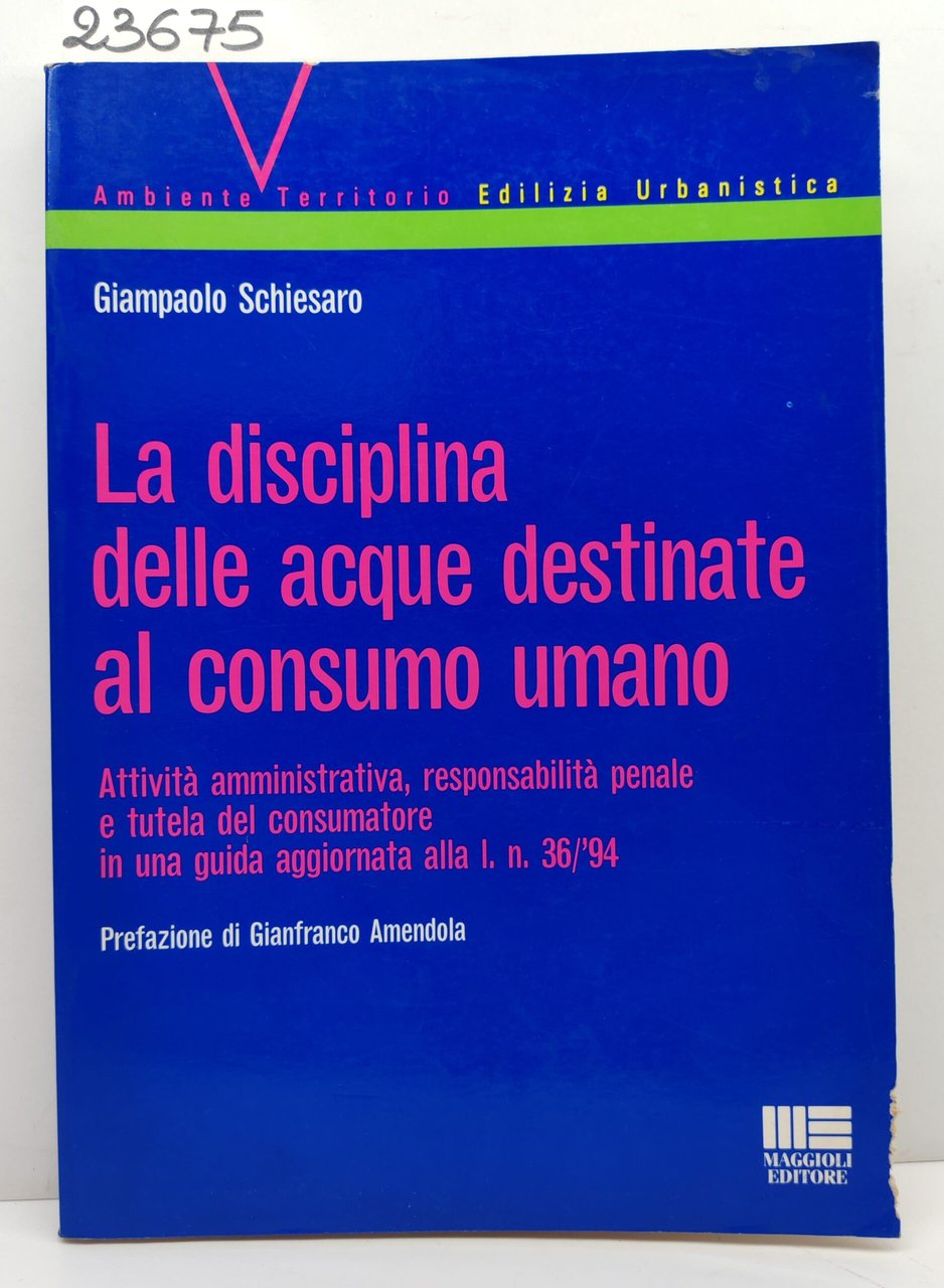 Giampaolo Schiesaro La disciplina delle acque destinate a consumo umano … | Immagine principale