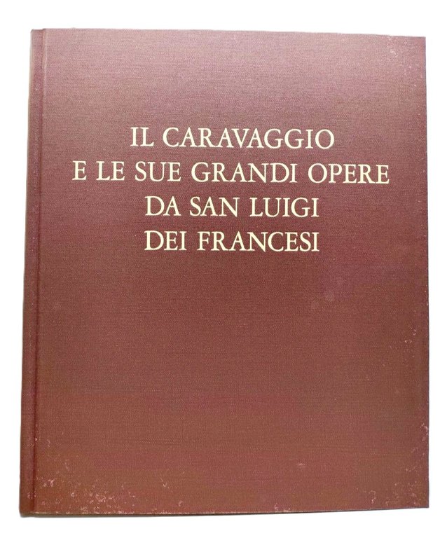 Gian Alberto Dell'Acqua Il Caravaggio le sue grandi opere da …