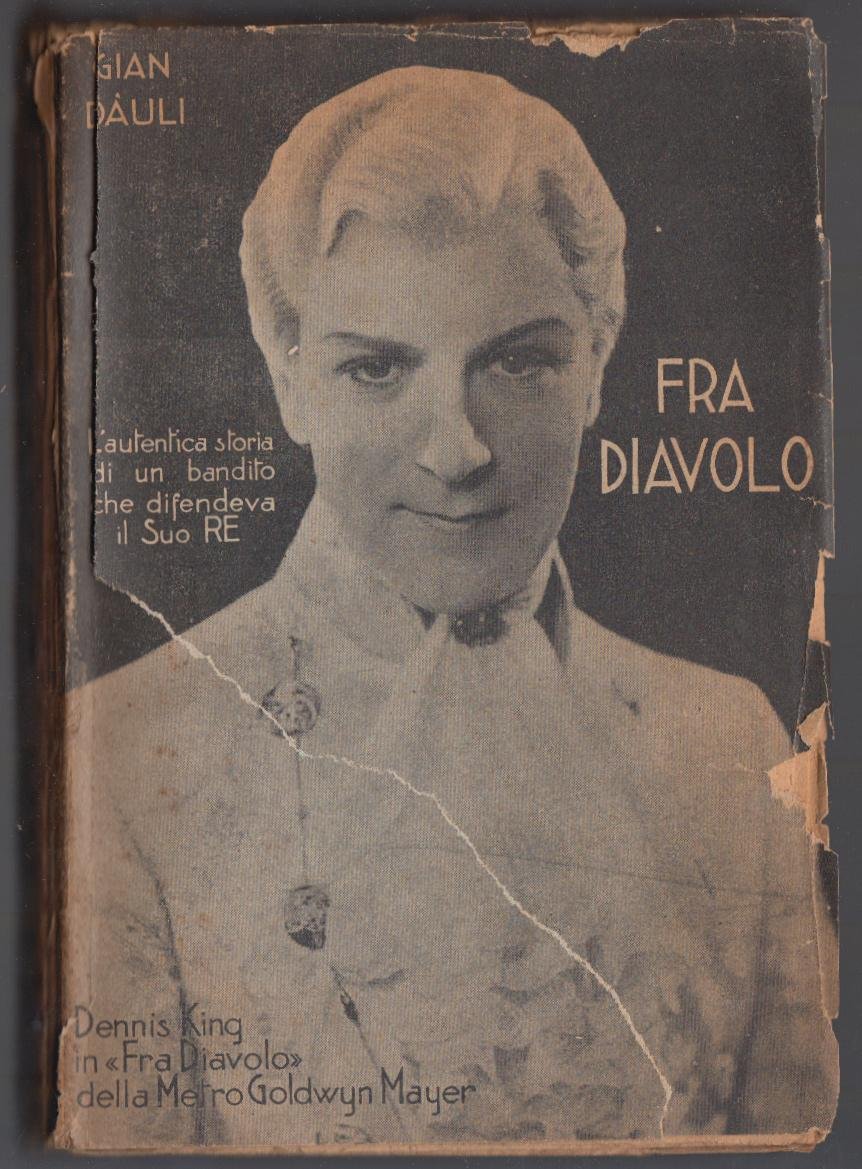 Gian Dauli- Fra Diavolo Ed. Aurora 1∞ Edizione 1934-L3314