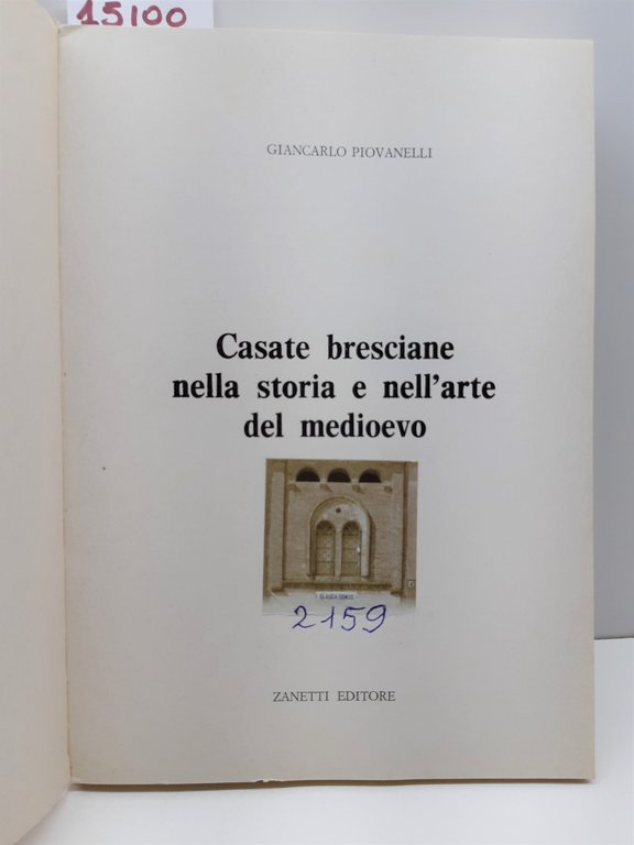 Giancarlo Piovanelli Casate Bresciane nella storia e nell'arte del Medioevo … | Immagine Gallery 4