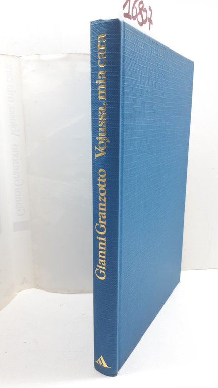 Gianni Granzotto Vojussa mia cara Mondadori 1° edizione 1985