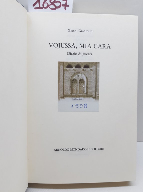 Gianni Granzotto Vojussa mia cara Mondadori 1° edizione 1985