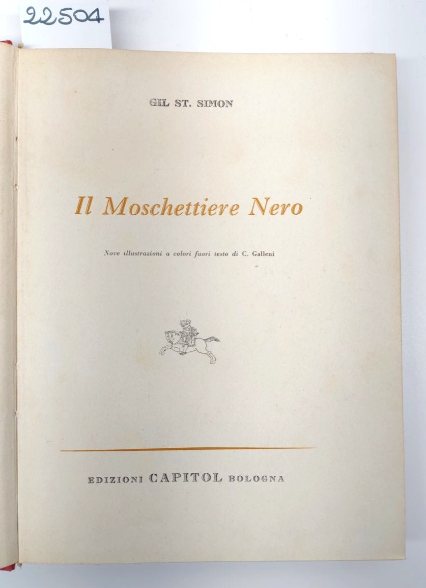 Gil St. Simon Il moschettiere nero edizioni Capitol Bologna 1964