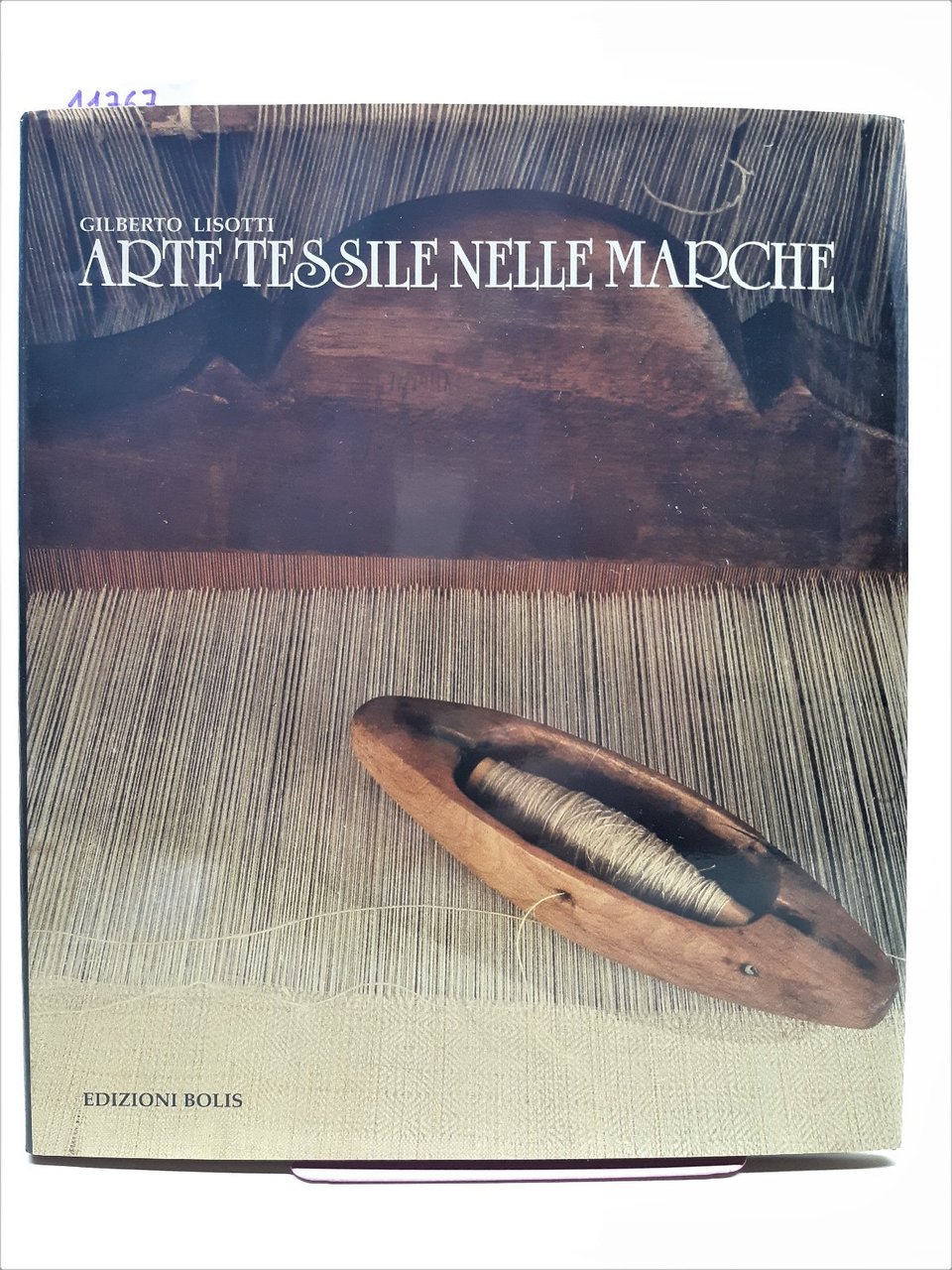 Gilberto Lisotti Arte Tessile nelle Marche Bolis 1990