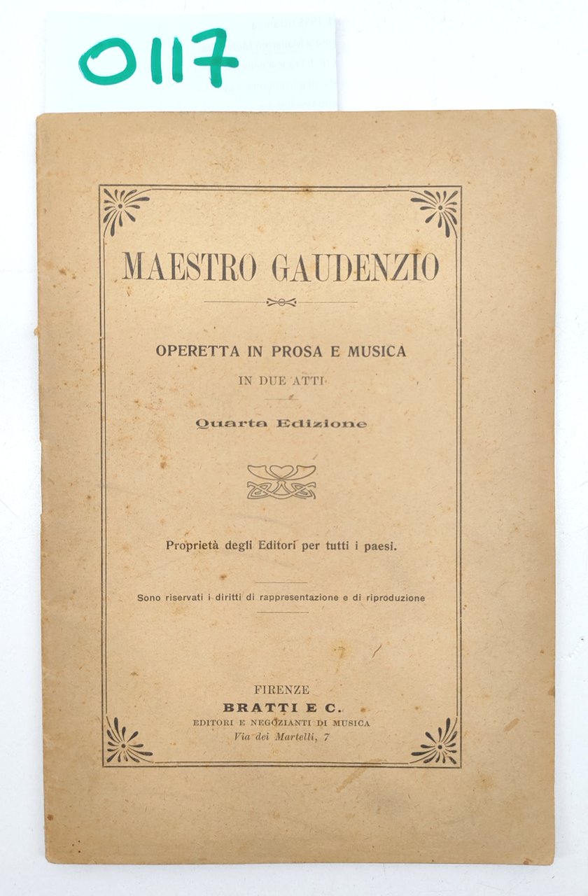 Maestro Gaudenzio Operette in prosa e musica in due atti …