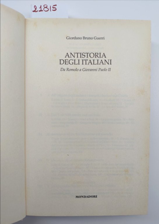 Giordano Bruno Guerri Antistoria degli italiani da Romolo a Giovanni …