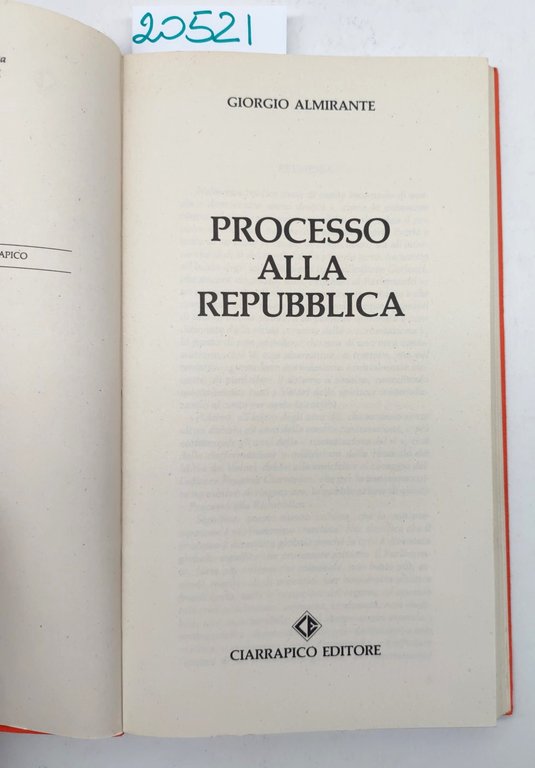 Giorgio Almirante processo alla Repubblica Ciarrapico editore 1980