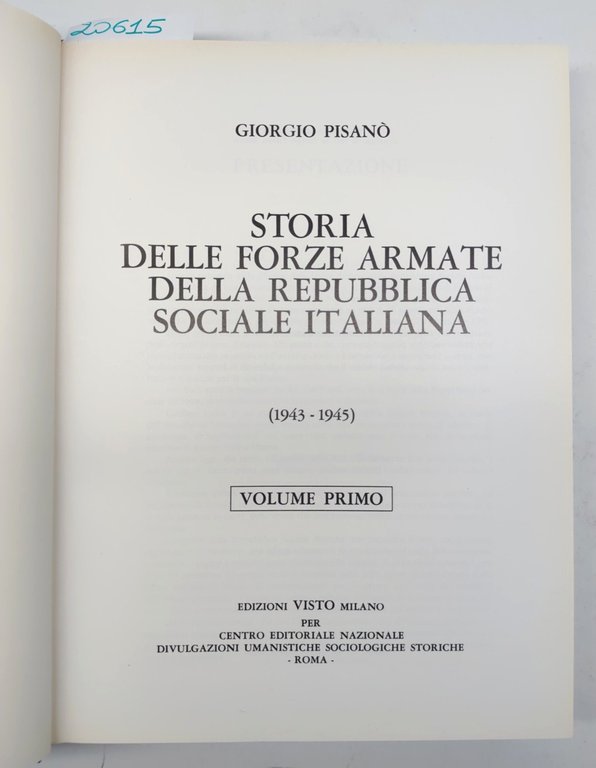 Giorgio Pisanò Storia delle forze armate della Repubblica sociale Italiana …