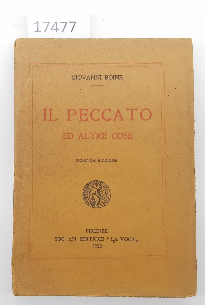 Giovanni Boine Il peccato ed altre cose 2∞ edizione La …