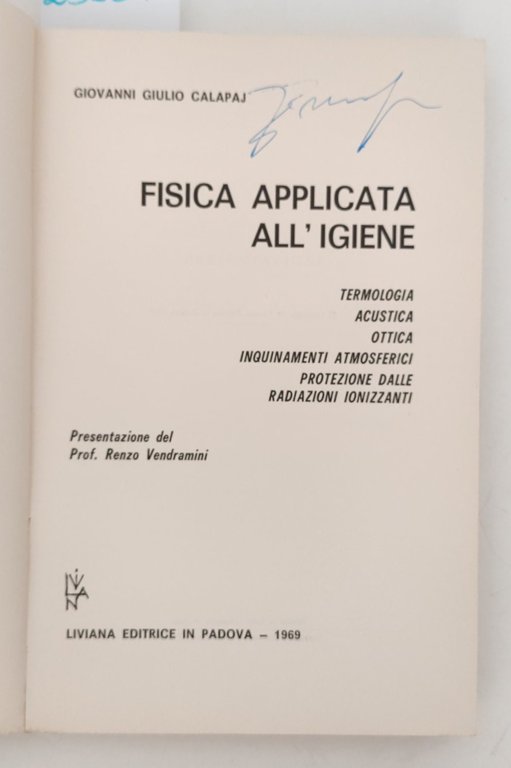 Giovanni e Giulio Calapaj Fisica applicata all'igiene Liviana 1969 | Immagine Gallery 3