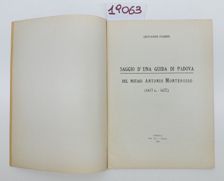 Giovanni Fabris Saggio d'una guida di Padova del notaio Antonio …