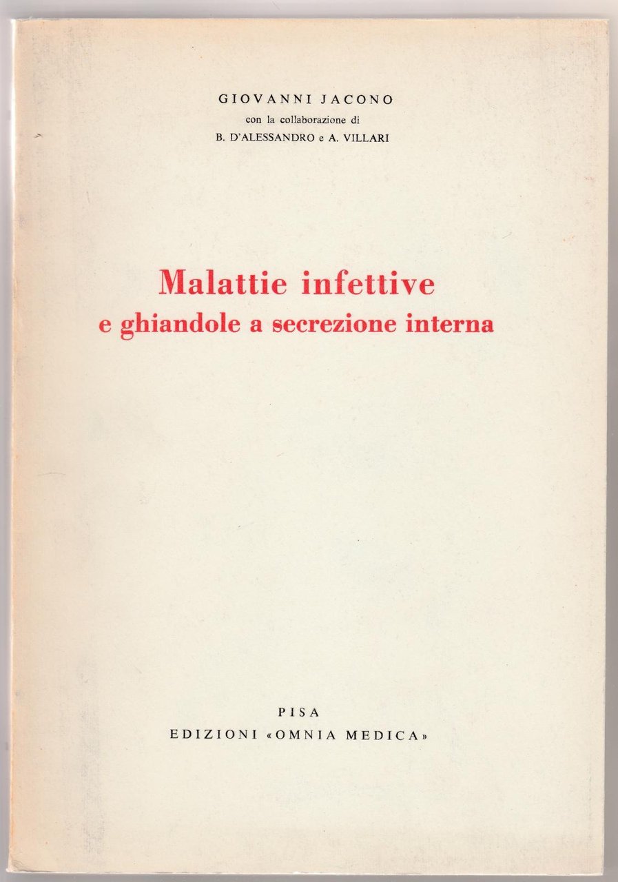 Giovanni Jacono Malattie Infettive E Ghiandole A Secrezione Interna 1963 …