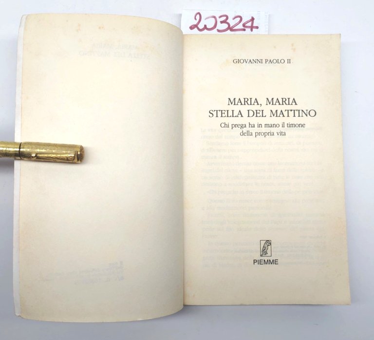 Giovanni Paolo II Maria Maria stella del mattino Piemme 1° …