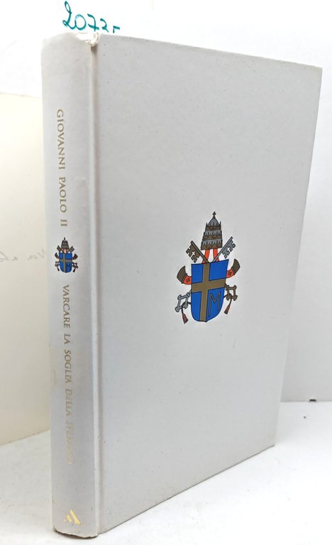 Giovanni Paolo II Varcare la soglia della speranza Mondadori 1° …