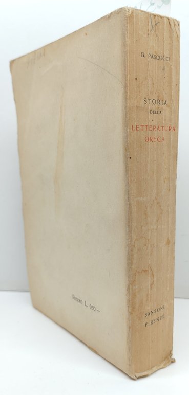 Giovanni Pascucci Storia della letteratura greca Sansoni 1949 | Immagine Gallery 2