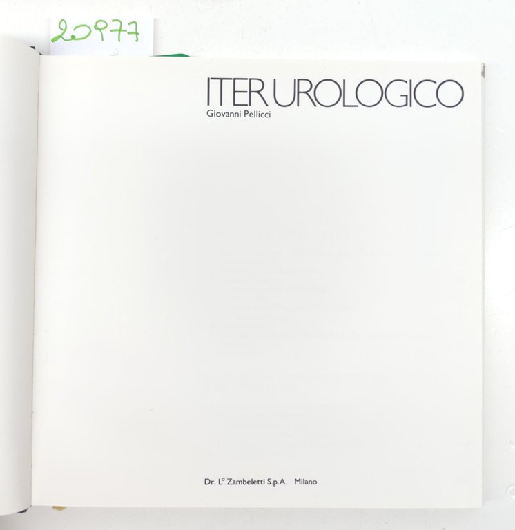 Giovanni Pellicci Iter urologico Zambelletti 1981